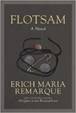 Cover of: Flotsam by Erich Maria Remarque