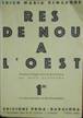 Libros antiguos: ERICH MARIA REMARQUE. RES DE NOU A L´OEST. 1931 - Foto 1 - 40356536