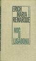 Erich Maria Remarque: NO&Cacute; U LISABONU