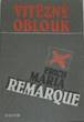 Remarque Erich Maria - Vít&ecaron;zný oblouk
