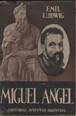 Emil Ludwig - Miguel �ngel (biograf�a)